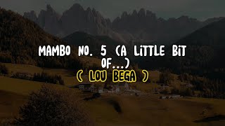 Lou Bega - Mambo No. 5 (a Little Bit of...) (Lyrics)