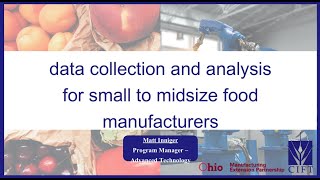 Data Collection and Analysis for Small to Midsize Food Manufacturers – Webinar