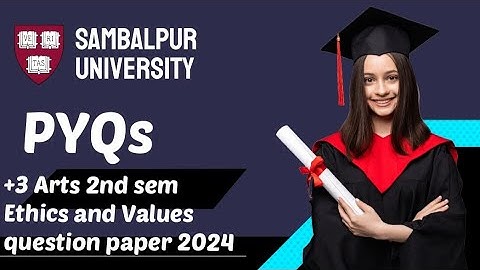 +3 Arts 2nd sem Ethics and Values question paper 2024 || Sambalpur University
