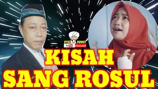 sholawat syahdu penyejuk hati  2020  Kisah Sang Rasul (Kyai Dumay)