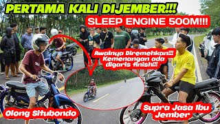 Laga Sleep Engine 500M Supra Jember Vs Olong Bondowoso