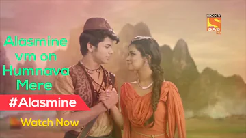 Alasmine vm on Humnava Mere | Aladdin - naam toh suna hoga | @Akshamedits