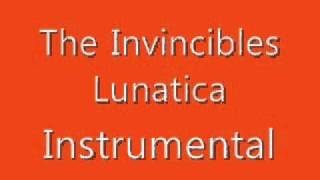 The Invincibles - Lunatica - Instrumental