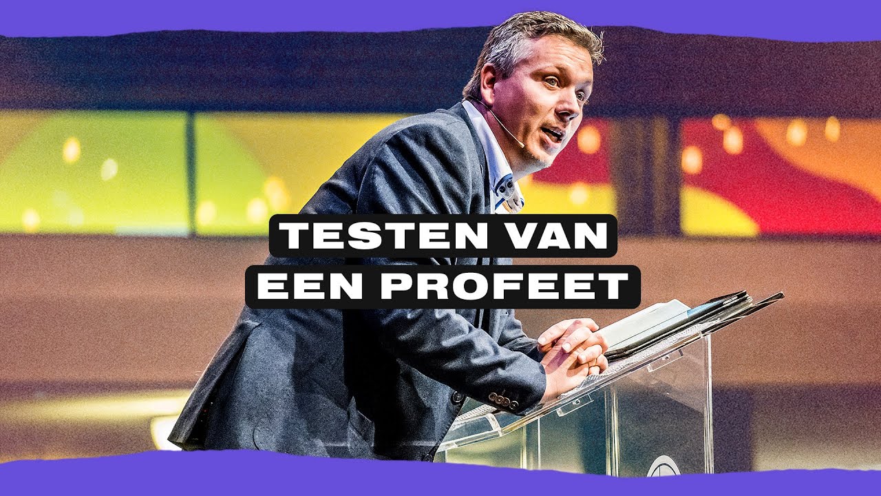 Testen van een profeet | Pastor Arno van der Knaap | GODcentre - YouTube