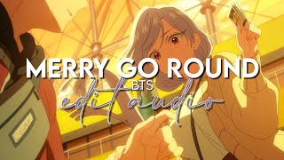 edit audio - merry go round (bts)