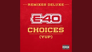 Choices (Yup) (feat. Kid Ink & French Montana) (Remix)