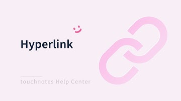TouchNotes Function introduction Hyperlink