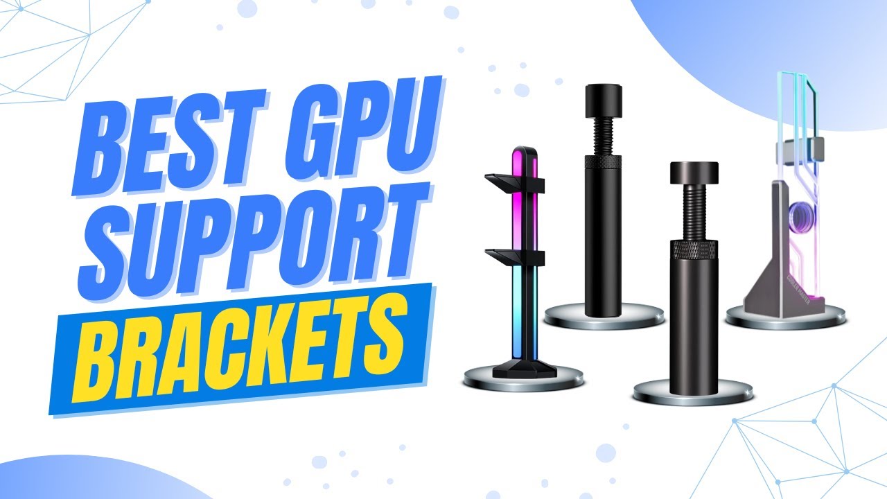 Best GPU Support Brackets - YouTube