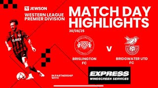 Jwpl Brislington Fc V Bridgwater Utd Fc 300825