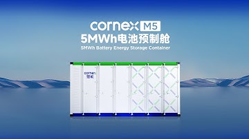 5MWh Battery Energy Storage Container CORNEX M5