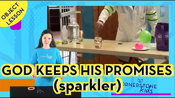God keeps His Promises (sparkler) -  (Object Lessons) - Leader Resources