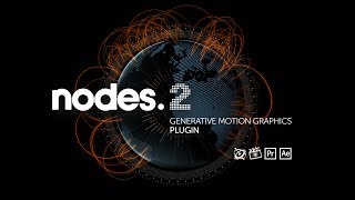 NODES 2 for FCP, After Effects, Premiere Pro and Motion