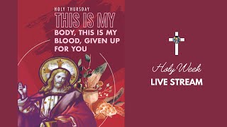 Holy Thursday | Mass of the Lord's Supper