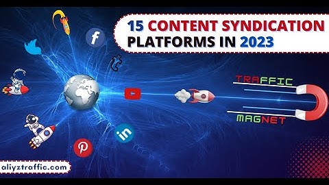 15 Content Syndication Platforms in 2023: Strong Online Traffic