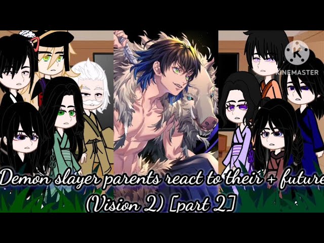 Demon Slayer Parents React To Their Children // Gacha Club // Part