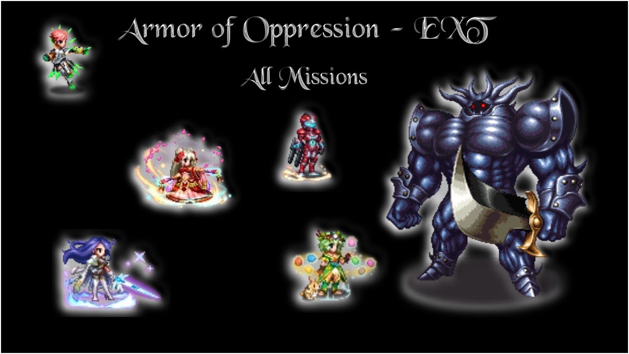 [FFBE] Louise Vs. Armor of Oppression - EXT (All Missions)