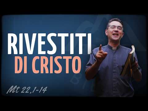 Video Vangelo del giorno | RIVESTITI DI CRISTO! - p. Luca Arzenton