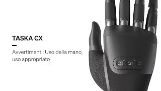TASKA CX - Avvertimenti: Uso della mano, uso appropriato