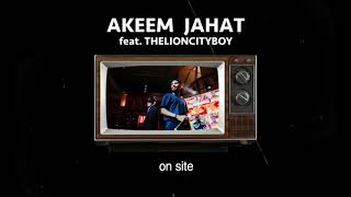 AKEEM JAHAT ft THELIONCITYBOY - RNP freestyle