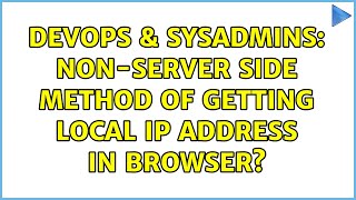 Famous DevOps & SysAdmins: Non-server side method of getting local IP address in browser? Profile