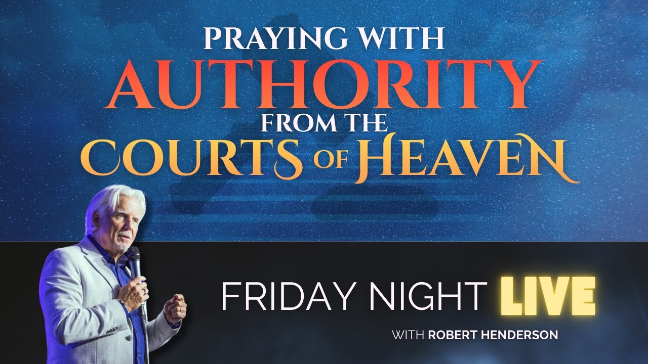 Praying With Authority From The Courts Of Heaven