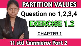exercise 1.2 class commerce part 2 | partition values | Chapter 1 deciles and percentiles