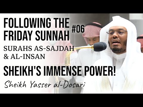 Sheikh's Immense Power | Following the Friday Sunnah #6 | Sheikh Yasser al-Dosari | #ياسر_الدوسري