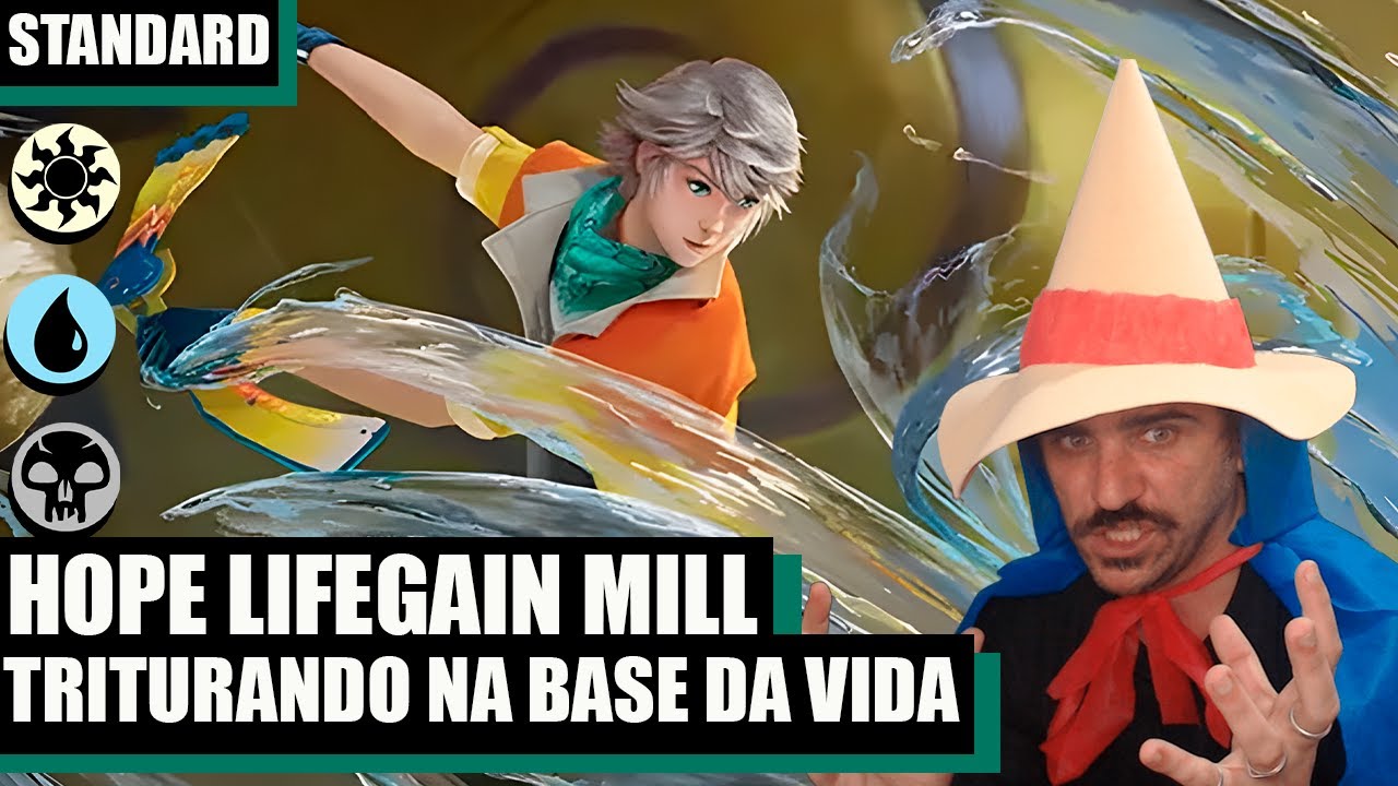 TRITURANDO O DECK INTEIRO COM GANHO DE VIDA  -Hope Lifegain Mill  - MTG STANDARD FIN