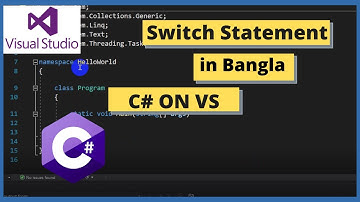C# Bangla Tutorial 7 : Switch Statement in Bangla | C# ON VISUAL STUDIO