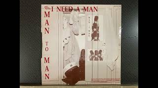 I Need A Man / Man To Man Featuring Paul Zone & Man Parrish