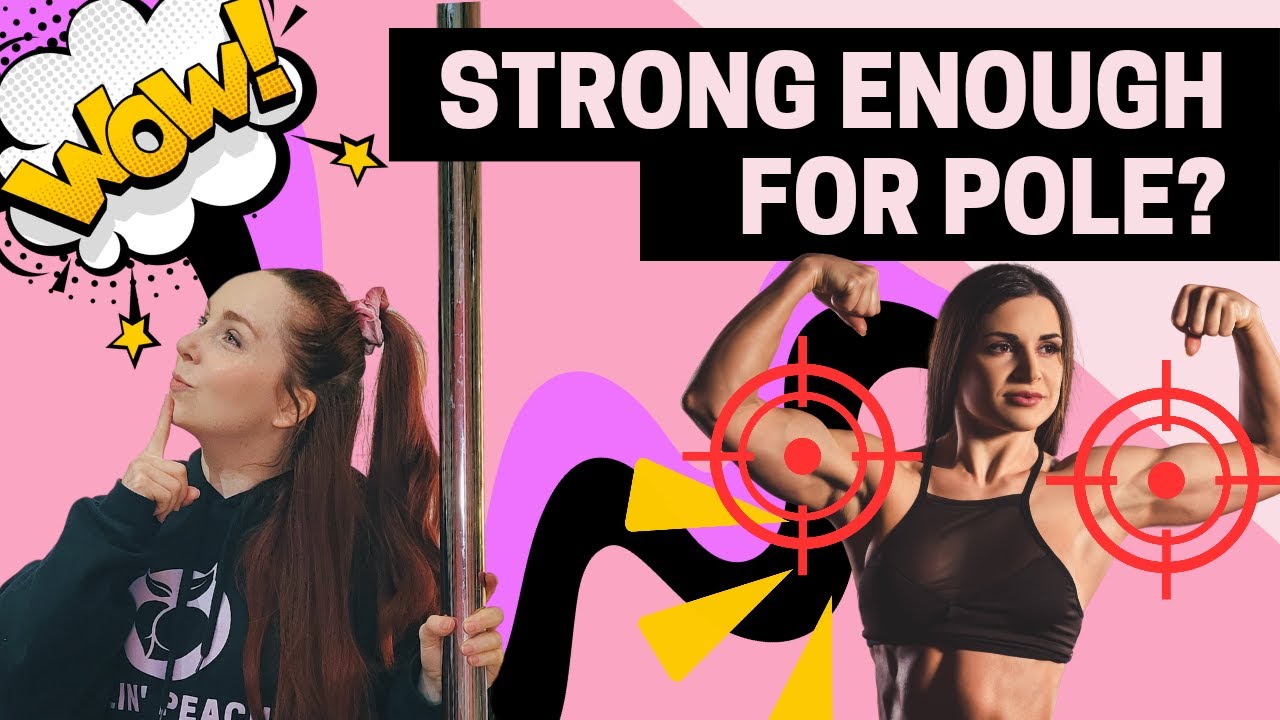 Do I already need to be strong to try pole dancing classes?