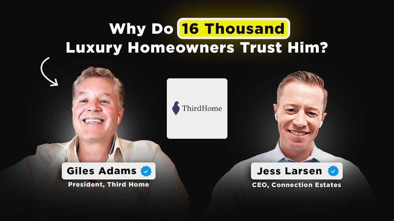 Why Do 16,000 Luxury Homeowners Trust Him? | Partner & President at 3RD Home