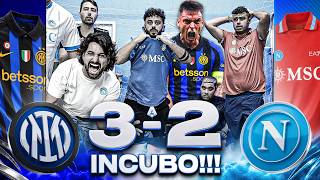 😱 INCUBO!!! INTER 3-2 NAPOLI | LIVE REACTION NAPOLETANI HD