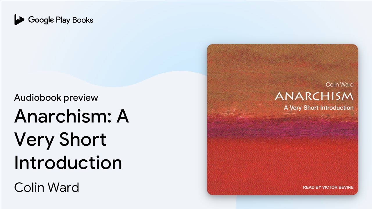 Anarchism: A Very Short Introduction by Colin Ward · Audiobook preview