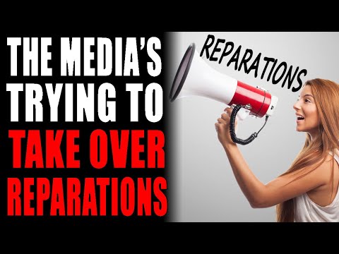 The Media's Now Trying To Push Reparations
