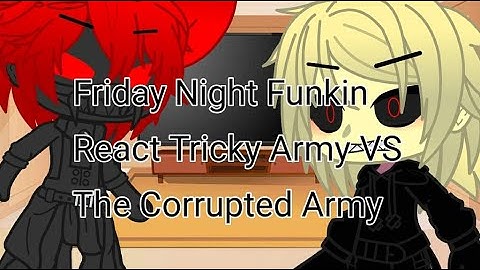 Friday Night Funkin React Tricky Army VS The Corrupted Army || FNF Animation || •Light•