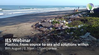 Plastics: From Source to Sea and Solutions Within