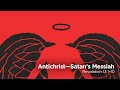 "Antichrist- Satan's Messiah" | Pastor Steve Gaines