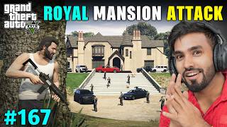 THE BIGGEST MANSION ATTACK | GTA 5 GAMEPLAY #167 screenshot 1