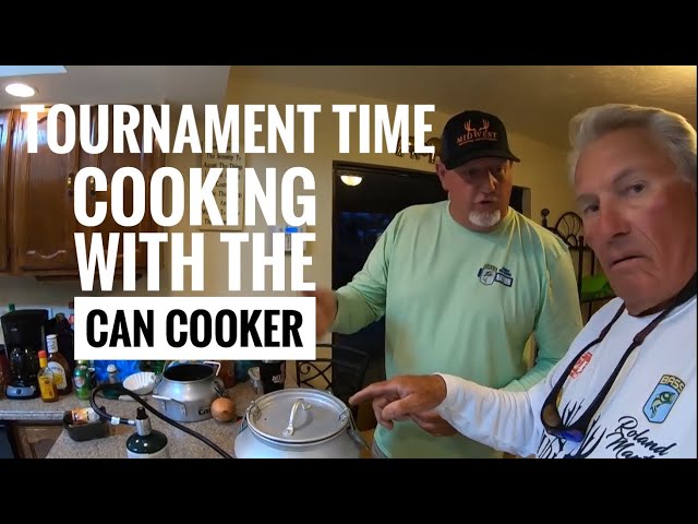 It's Tournament time, cooking with the Can Cooker 