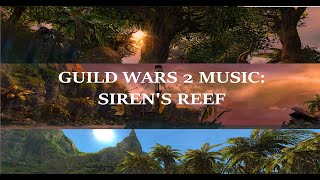 Guild Wars 2 OST: Siren's Reef