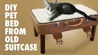 Suitcase pet bed  - How to make a bed from a suitcase for your cat or dog - DIY