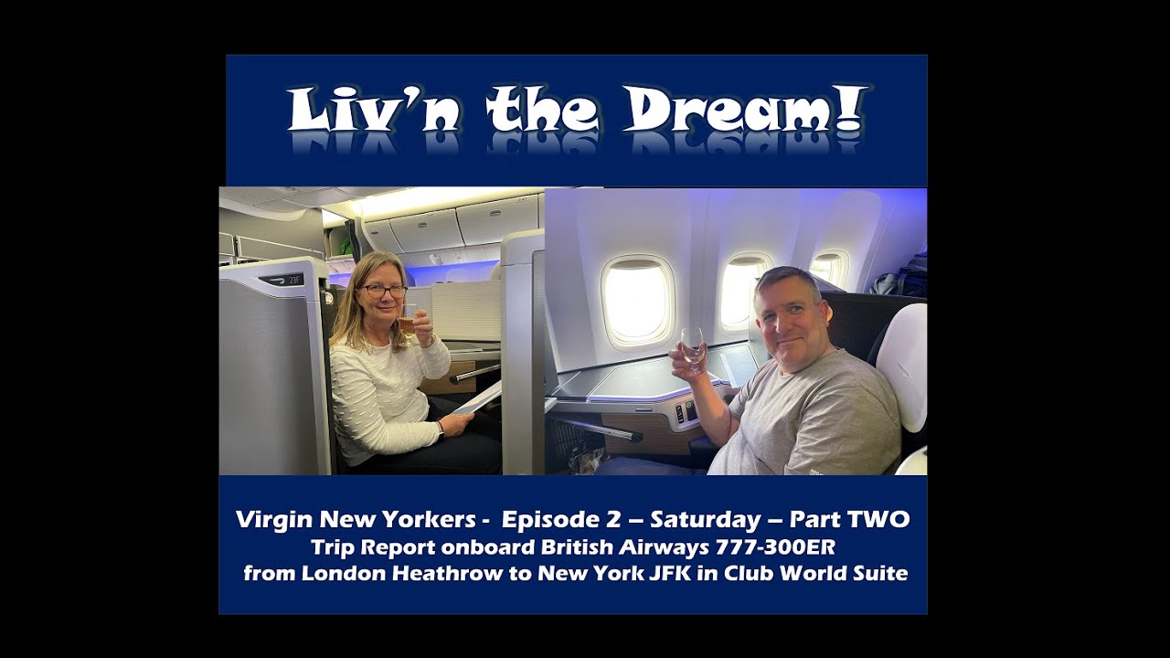 No 214. Trip Report - British Airways Club World Suites from London Heathrow to New York JFK