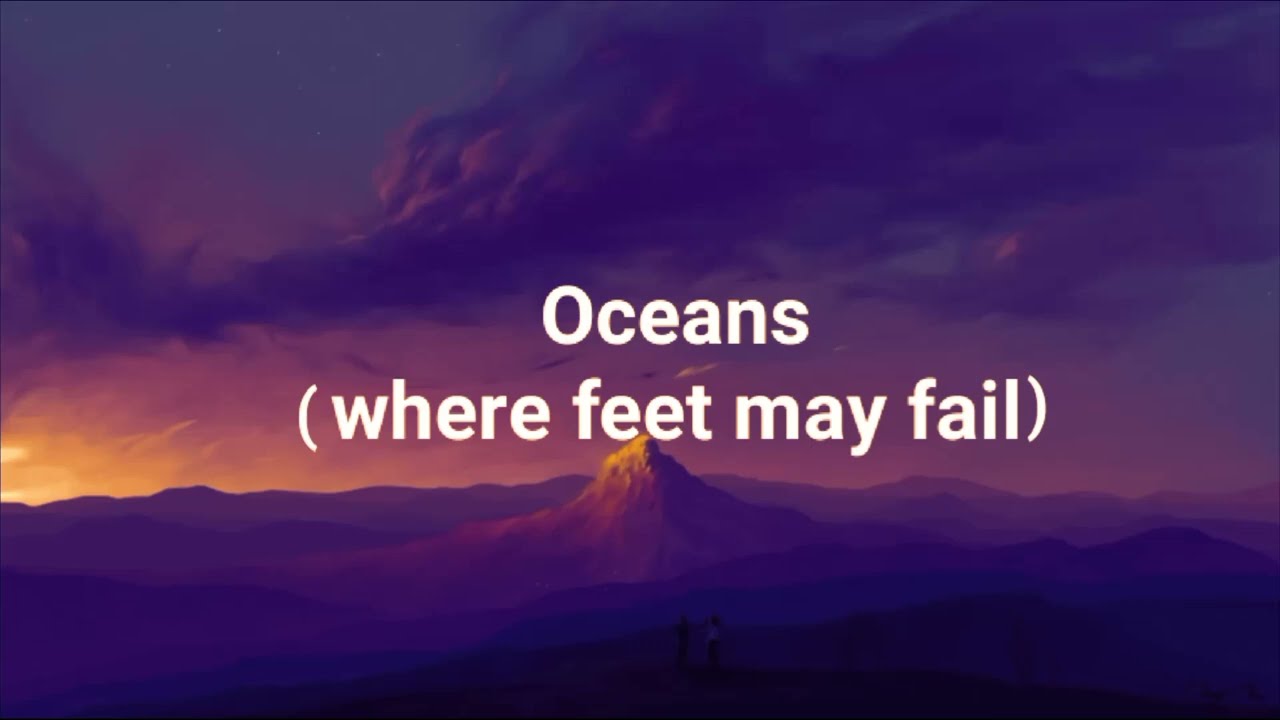 Oceans - hillsong (sped up)