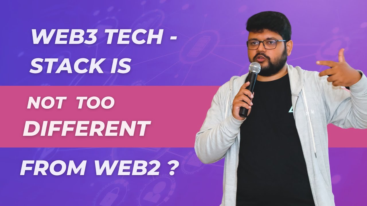 Is Web3 Tech Stack Not Too Different From Web2? | Kumar Anirudha at 0xCamp - BLR