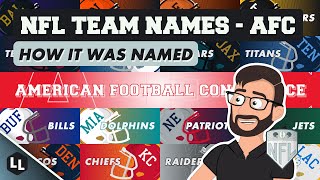 Sports 101 How Every Nfl Team Got Its Name Afc