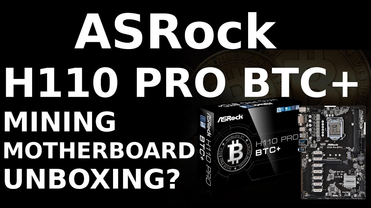 Unboxing: ASRock 13-GPU H110 BTC-PRO+ Mining Motherboard - YouTube