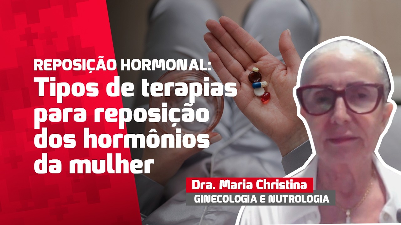 Reposição hormonal feminina: conheça as opções e como escolher a melhor terapia