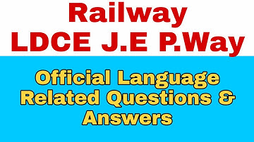 official language related questions and answers aur Railway LDCE junior engineering examination