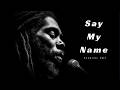 Say My Name Acoustic Lull Acoustic Songs mp3